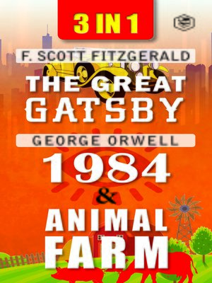 cover image of The Great Gatsby, Animal Farm & 1984 (3 in 1)